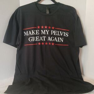 "MAKE MY PELVIS GREAT AGAIN" with red star accents.
